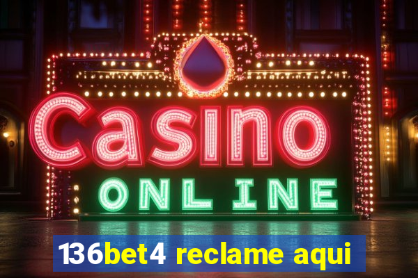 136bet4 reclame aqui